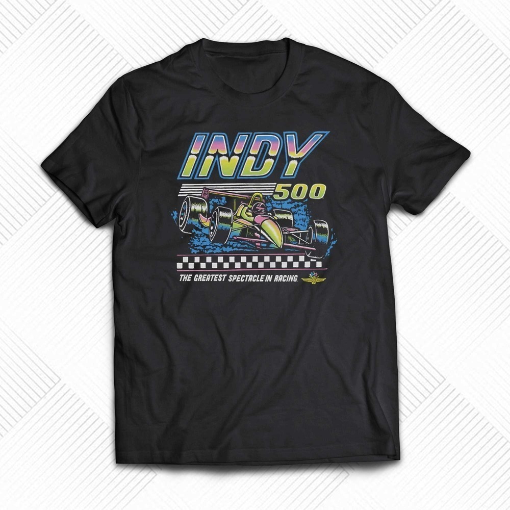 Indy 500 The Greatest Spectacle In Racing Neon Shirt
